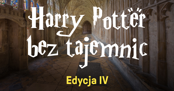 Harry Potter bez tajemnic - Edycja IV